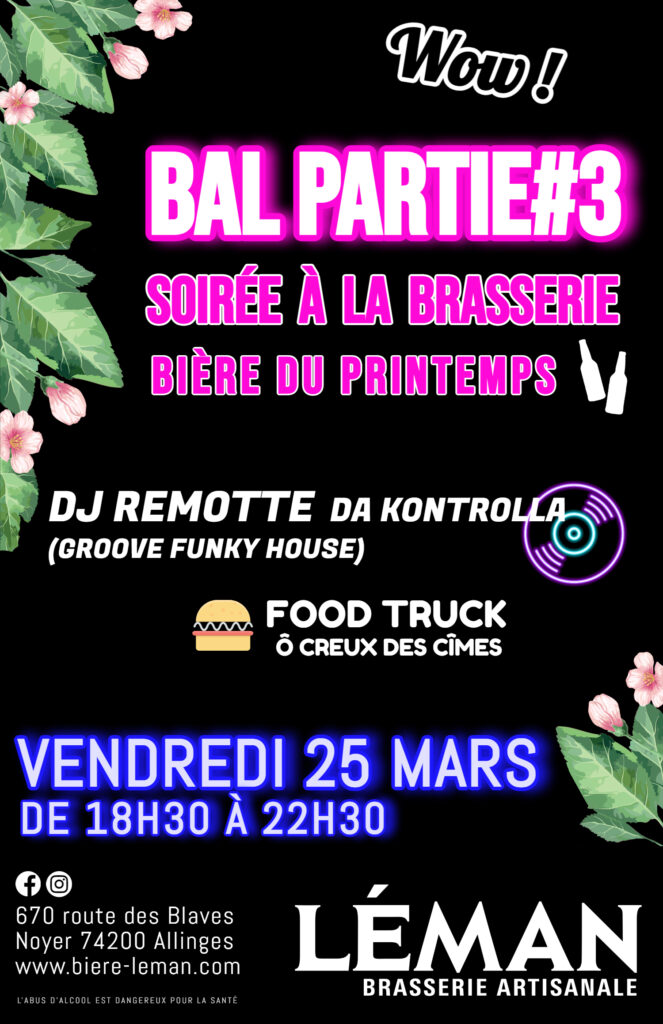 BAL PARTIE#3 - VENDREDI 25/03