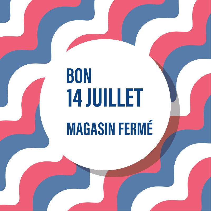 14/07 : fermeture magasin
